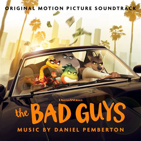 bad guys original motion picture soundtrack  daniel pemberton
