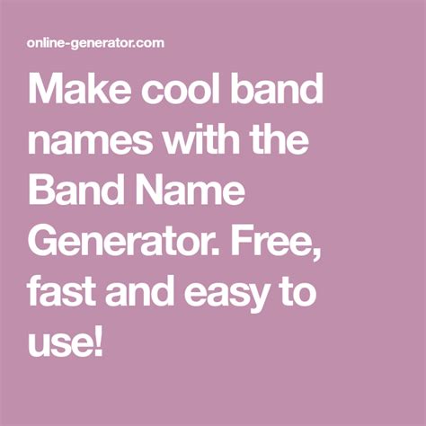 cool band names   band  generator  fast  easy