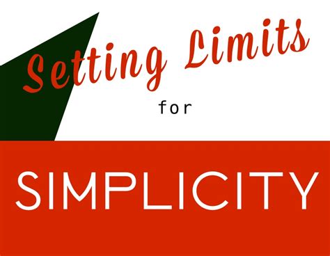 limits   setting limits    simplify  life