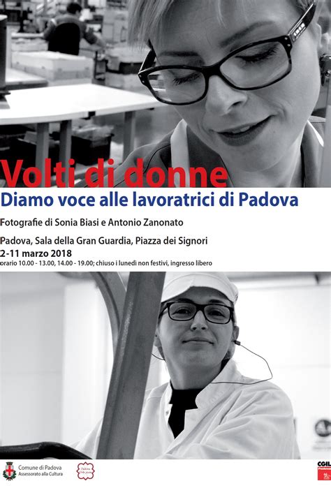 Volti Di Donne Diamo Voce Alle Lavoratrici Di Padova Padova Cultura