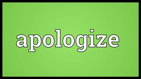apologize meaning youtube