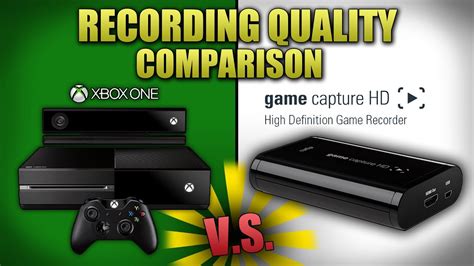 recording xbox one quality comparison elgato capture