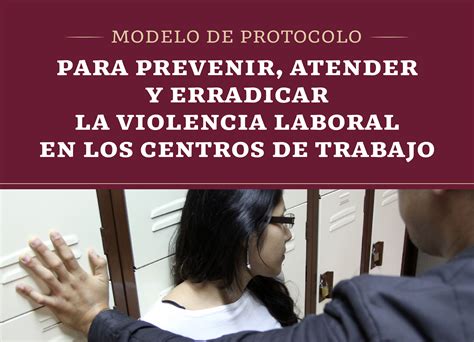 Modelo De Protocolo Para Prevenir Atender Y Erradicar La Violencia