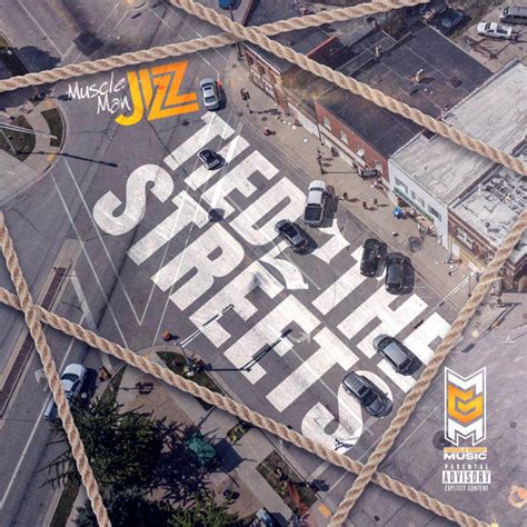 Tied 2 The Streets Album By Muscleman Jizz Spotify