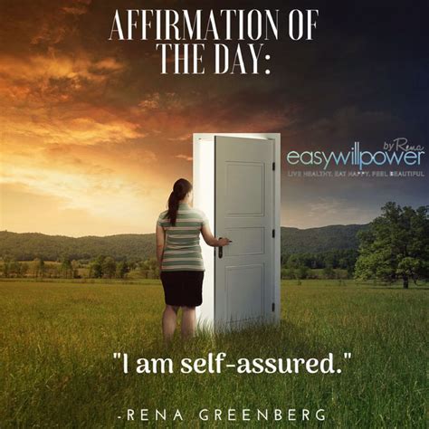 Affirmation Of The Day I Am Self Assured Check Out Easywillpower