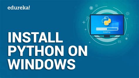 simple steps  install python  windows install python  python training edureka