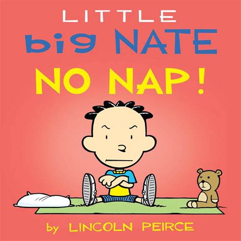 Little Big Nate No Nap Book By Lincoln Peirce