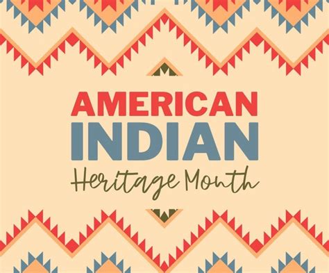 Celebrating Native American Heritage Month In November