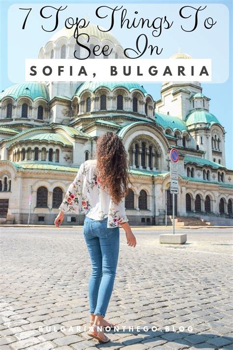7 Top Thigns To Do In Sofia Bulgaria Travel Tips