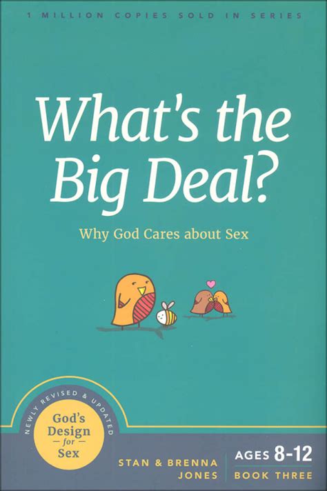 What S The Big Deal Why God Cares About Sex Navpress 9781631469527