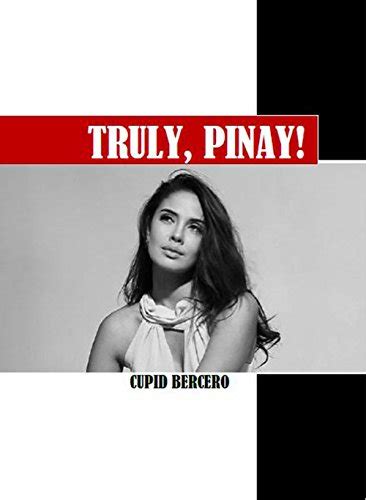 Truly Pinay Complete Guide To A Filipina’s Heart Mind And Soul