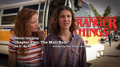 Stranger Things 3 Chapter Two The Mall Rats • Teleplay Hawkinsavclub