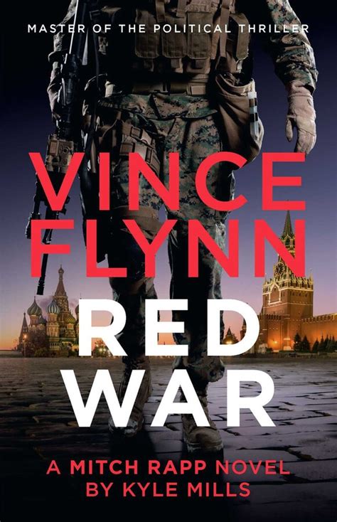 red war book by vince flynn kyle mills official publisher page