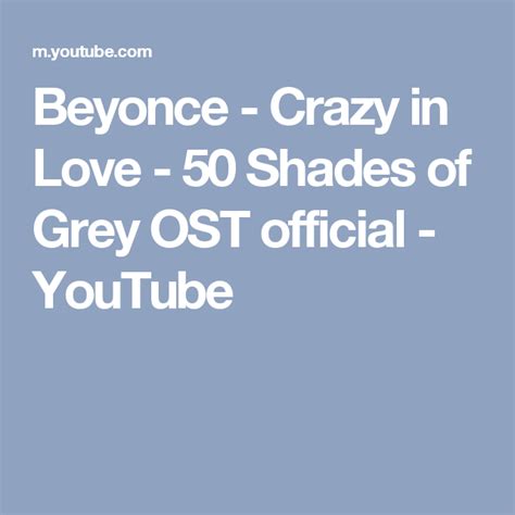Beyonce Crazy In Love 50 Shades Of Grey Ost Official