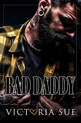bad daddy unexpected daddies book 3 kindle edition by sue victoria