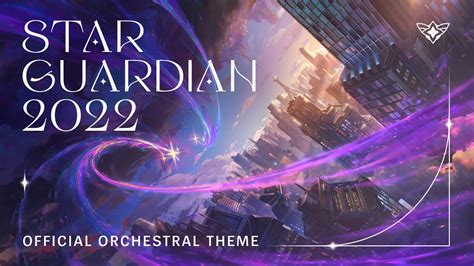 star guardian  official orchestral theme league  legends