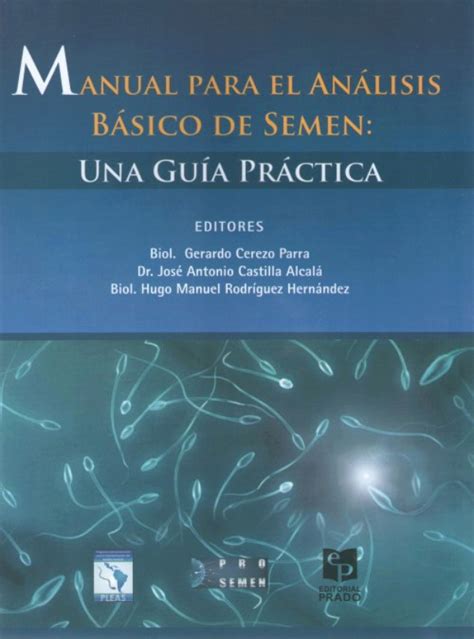 manual para el análisis básico de semen una guía práctica en laleo