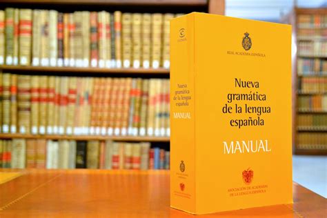 manual de la nueva gramática asociación de academias de la lengua