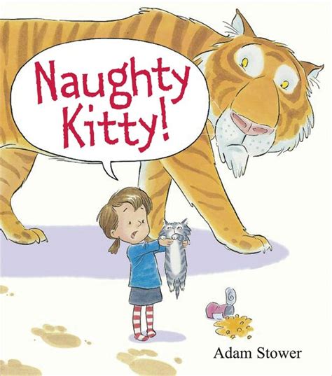 Naughty Kitty Book By Adam Stower Hardcover Digo Ca