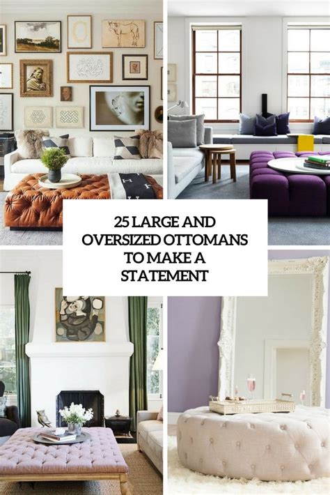 25 large and oversized ottomans to make a statement digsdigs oversized ottoman ottoman