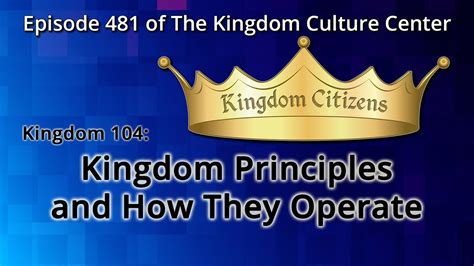kingdom principles    operate kingdom culture center