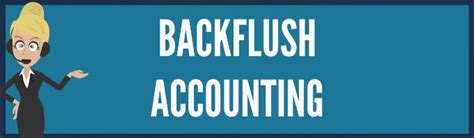 dimaksud  backflush costing  backflush accounting akuntansi dictio community