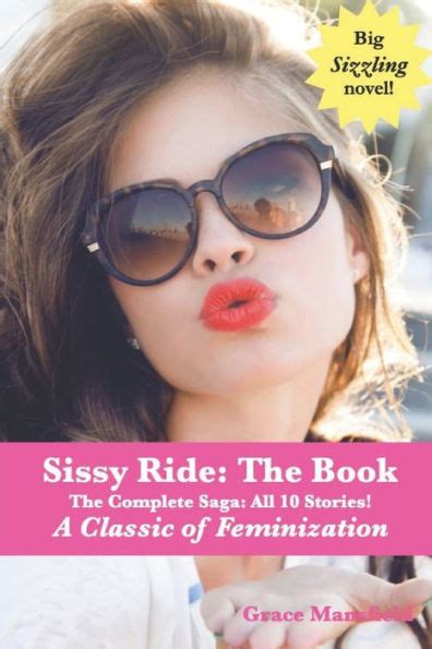 Sissy Ride The Book A Classic Of Feminization By Grace Mansfield