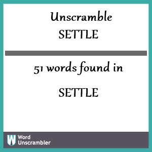 unscramble settle unscrambled  words  letters  settle