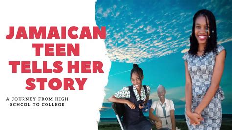 jamaican teen tells her story a journey from high school to college