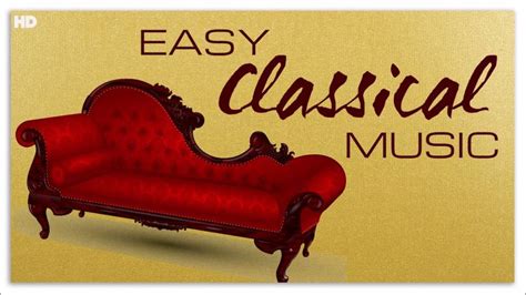 easy classical    classical compositions  ease  throu