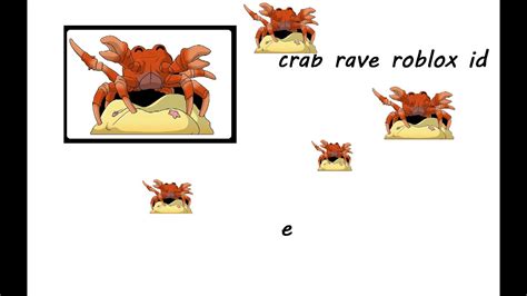 crab rave roblox id working youtube