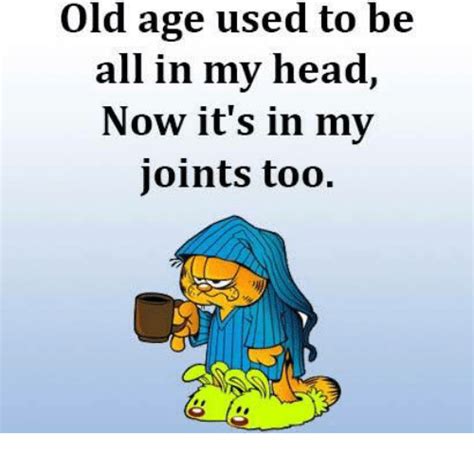 25 Best Memes About Old Age Old Age Memes