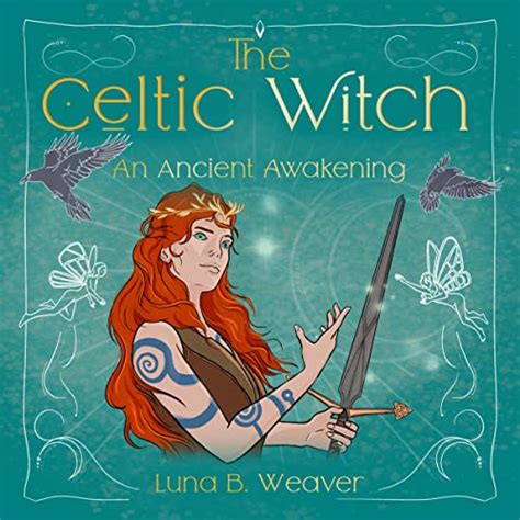 celtic witch  luna  weaver audiobook audibleca