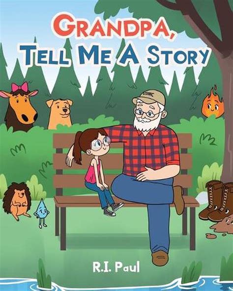 grandpa tell me a story by r i paul english paperback book free
