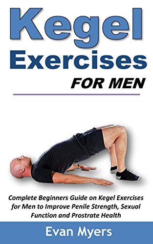 Jp Kegel Exercises For Men Complete Beginners Guide On