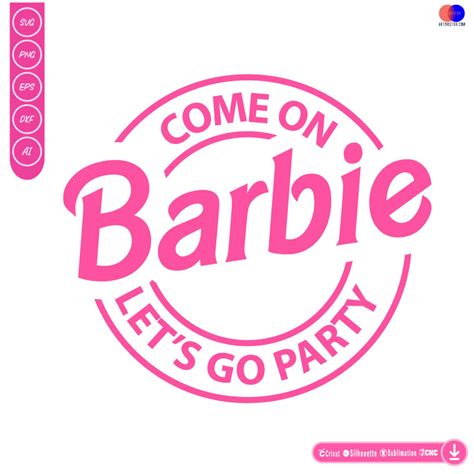 barbie lets  party svg png eps dxf ai arts vector