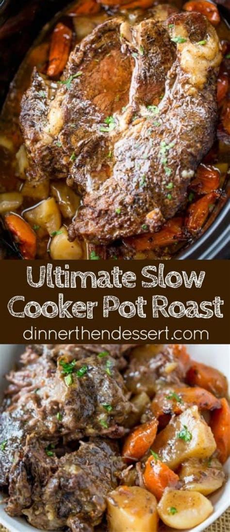 Ultimate Slow Cooker Pot Roast Dinner Then Dessert