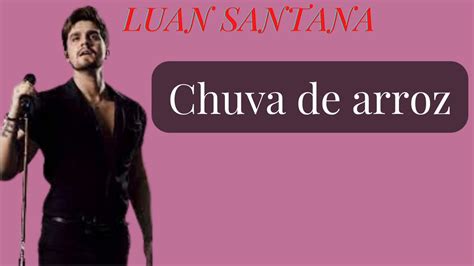 🔴 luan santana chuva de arroz youtube