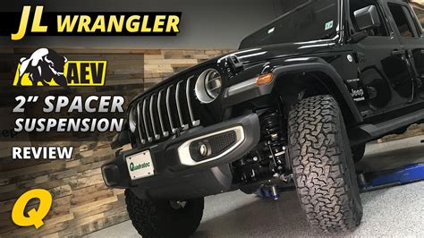 aev  spacer lift review  jeep wrangler jl youtube