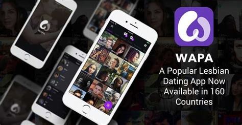 wapa a popular lesbian dating app now available in 160
