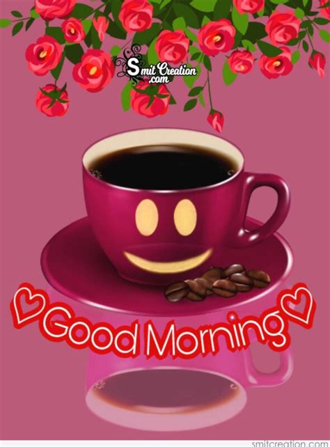 Good Morning – Have A Cup Of Coffee With Big Smile