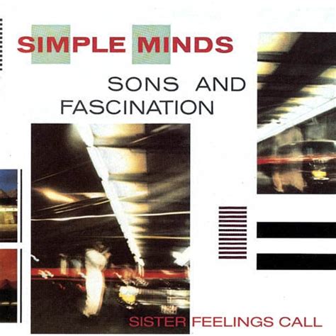 littleknown treasures simple minds sons  fascinationsister feelings call
