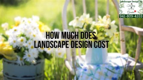 landscape design cost tending   garden