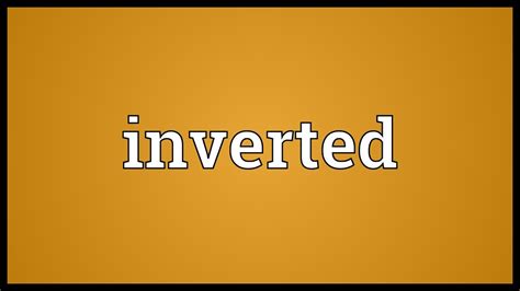 inverted meaning youtube