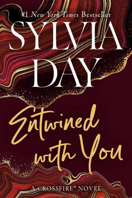 Entwined With You Crossfire Series 3 By Sylvia Day Paperback