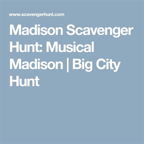 madison scavenger hunt musical madison big city hunt scavenger