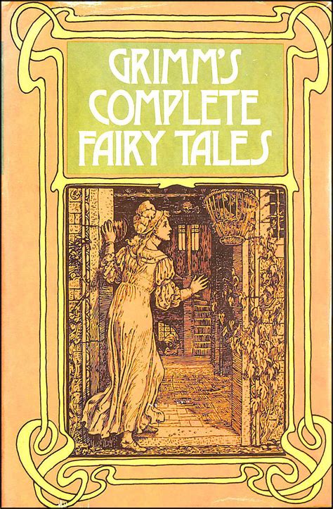 The Complete Grimms Fairy Tales By Jacob Grimm Wessavings