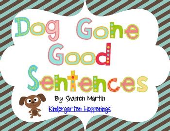 dog  good sentences  kindergarten hoppenings tpt