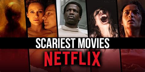 the scariest movies on netflix right now october 2023