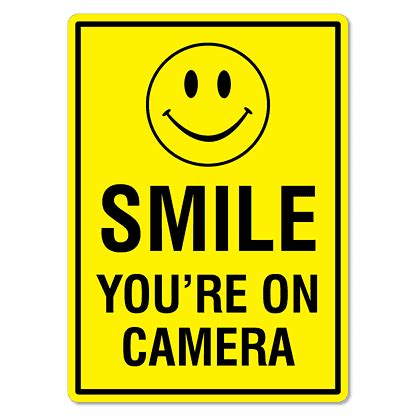 smile youre  camera sign  signmaker